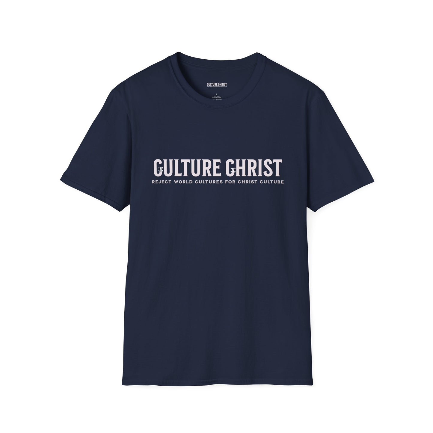 T-Shirt — "Culture Christ: Reject World Cultures for Christ Culture" Inspirational Christian Tee