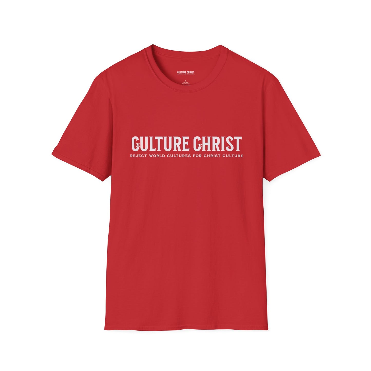 T-Shirt — "Culture Christ: Reject World Cultures for Christ Culture" Inspirational Christian Tee